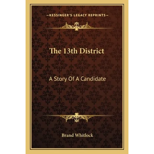The 13th District: A Story Of A Candidate