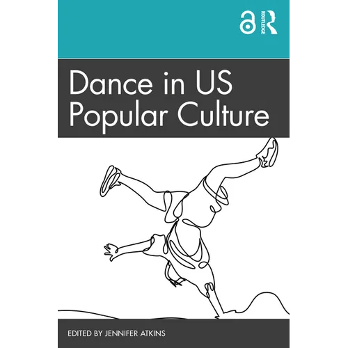 Dance in US Popular Culture