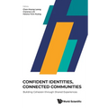 Confident Identities, Connected Communities