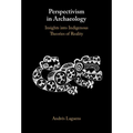 Perspectivism in Archaeology