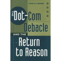 The Dot-Com Debacle and the Return to Reason