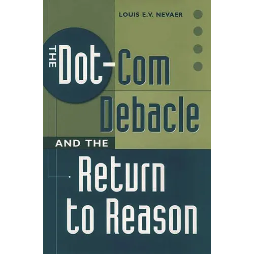 The Dot-Com Debacle and the Return to Reason