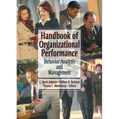 Handbook of Organizational Performance: Behavior Analysis and Management