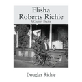 Elisha Roberts Richie: A Country Doctor
