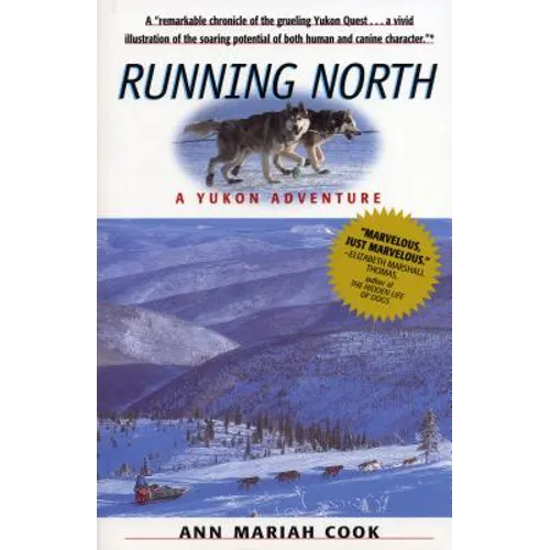 Running North: A Yukon Adventure