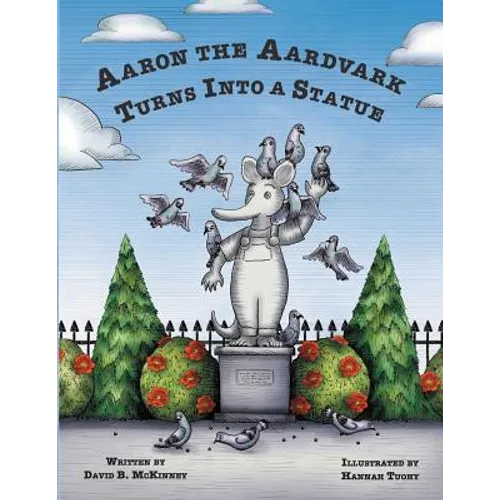 Aaron the Aardvark Turns Into a Statue