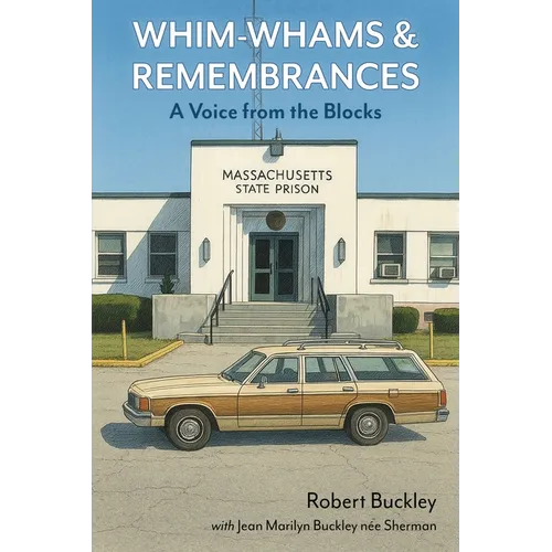 Whim-Whams and Remembrances: A Voice from the Blocks