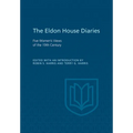Eldon House Diaries: Five Women's Views of the 19th Century