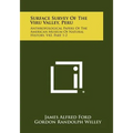 Surface Survey of the Viru Valley, Peru: Anthropological Papers of the American Museum of Natural History, V43, Part 1-2