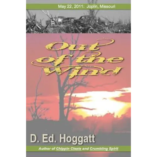 Out of the Wind: May 22: Joplin, Missouri