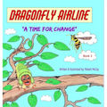 Dragonfly Airline - A Time for Change