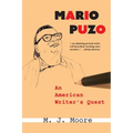 Mario Puzo: An American Writer's Quest