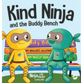 Kind Ninja and the Buddy Bench: A Children's Book About Inclusion and Kindness