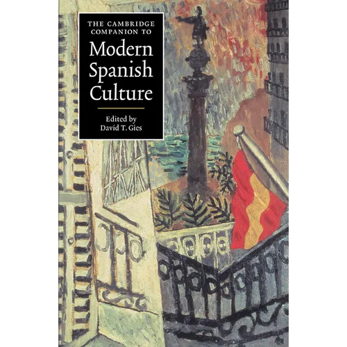 The Cambridge Companion to Modern Spanish Culture