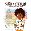 Shirley Chisholm Brought Her Own Chair
