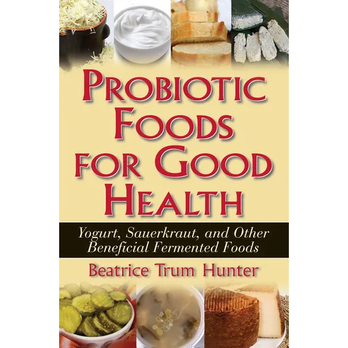 Probiotic Foods for Good Health
