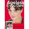 Ageless if you Dare, second edition