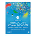 Introducing Intercultural Communication: Global Cultures and Contexts