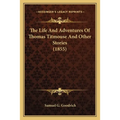 The Life And Adventures Of Thomas Titmouse And Other Stories (1855)
