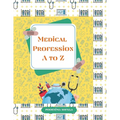 Medical Profession: A to Z