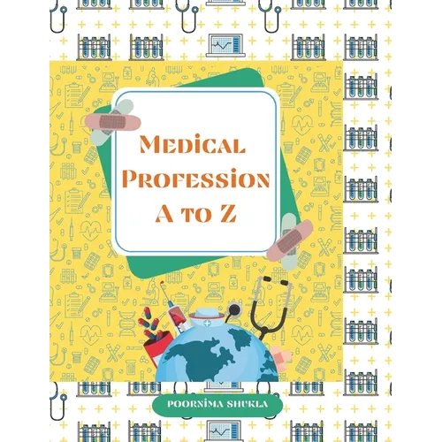 Medical Profession: A to Z