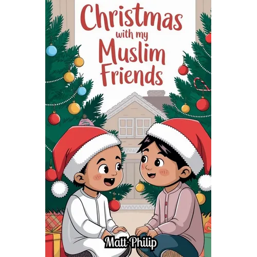 Christmas With My Muslim Friends