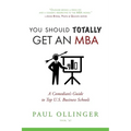 You Should (Totally) Get an MBA: A Comedian's Guide to Top U.S. Business Schools