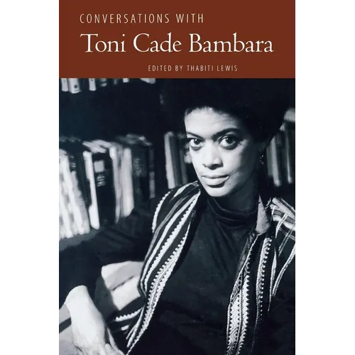 Conversations with Toni Cade Bambara