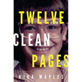 Twelve Clean Pages