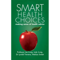Smart Health Choices: Making sense of health advice