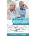 Medicare Basics Today: Your One-Stop Source