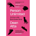 Person Unlimited: An Ode to My Black Queer Body