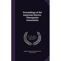 Proceedings of the American Electro-Therapeutic Association