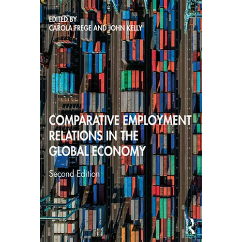 Comparative Employment Relations in the Global Economy
