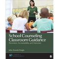 School Counseling Classroom Guidance: Prevention, Accountability, and Outcomes