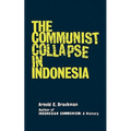 The Communist Collapse in Indonesia