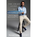The Smart Guide to Rhinoplasty: What You Must Know Before Getting a Nose Job