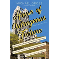 House of Outrageous Fortune: Fifteen Central Park West, the World's Most Powerful Address