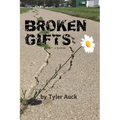 Broken Gifts