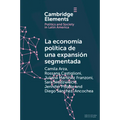 La economía política de una expansión segmentada
