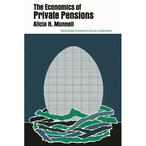 The Economics of Private Pensions
