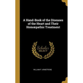 A Hand-Book of the Diseases of the Heart and Their Homoepathic Treatment
