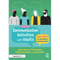 Communication Activities with Adults: 100+ Ideas for Word Games and Group Tasks