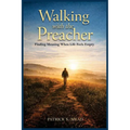 Walking with the Preacher