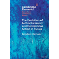 The Evolution of Authoritarianism and Contentious Action in Russia