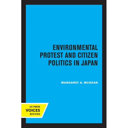 Environmental Protest and Citizen Politics in Japan