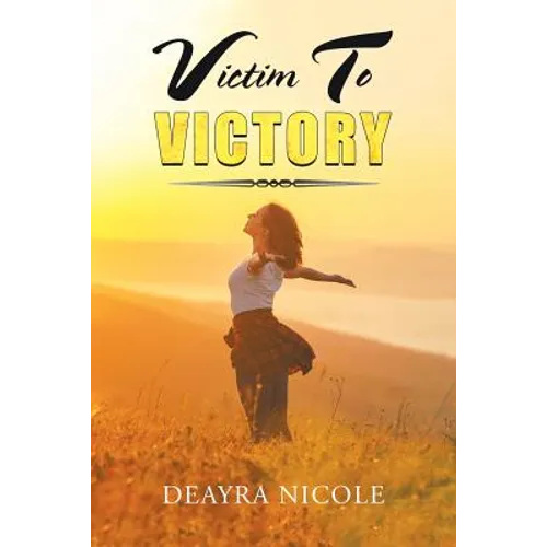 Victim to Victory