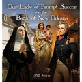 Our Lady of Prompt Succor and the Battle of New Orleans