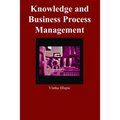 Knowledge and Business Process Management