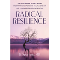 Radical Resilience